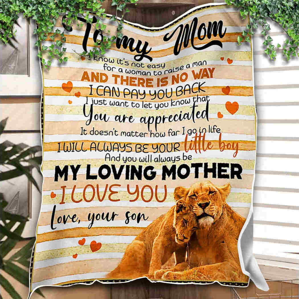To My Mom - Lion - My Loving Mother I Love You Blanket