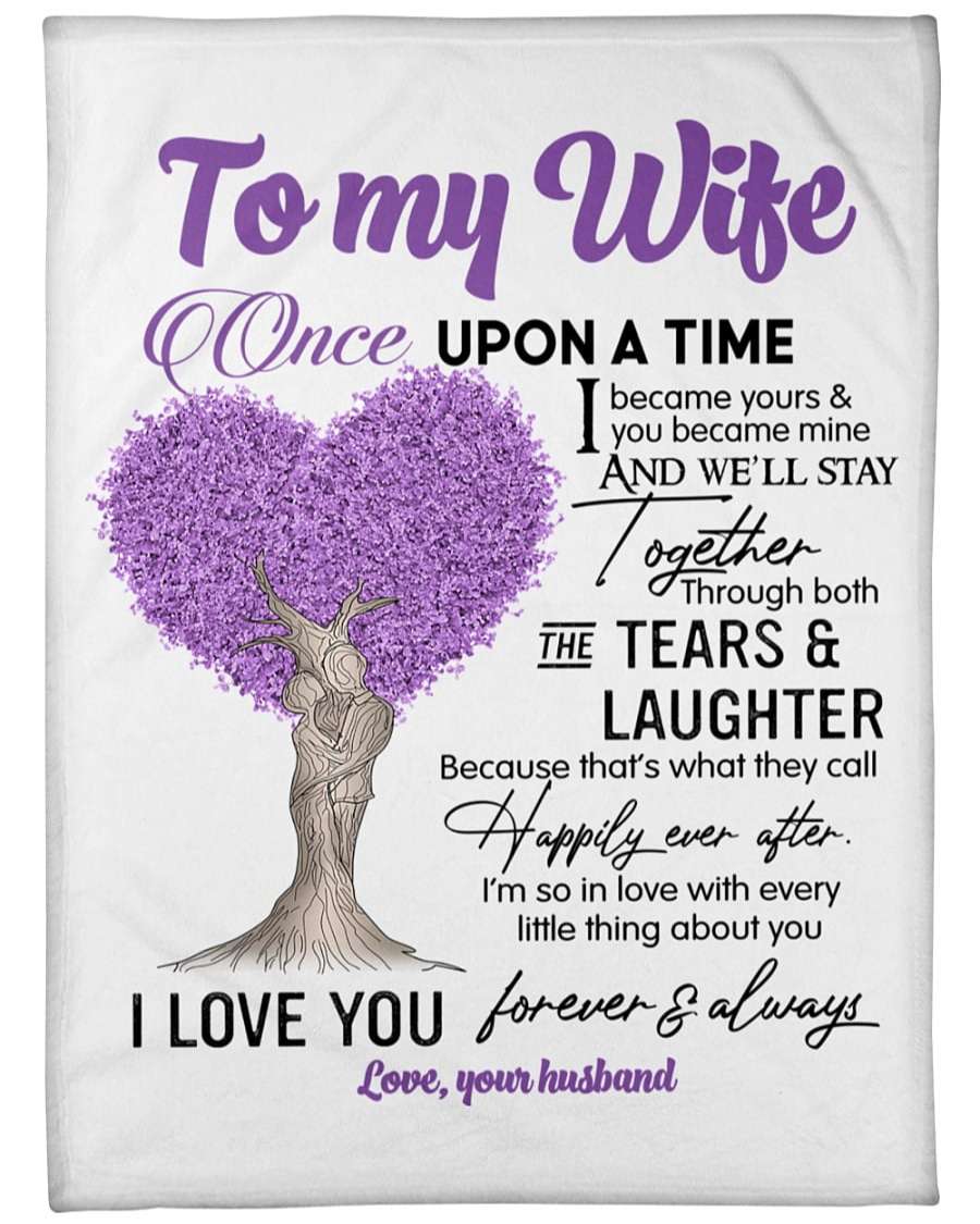 Together Through Both The Tears And Laughter To My Wife Blanket, Personalized Gift For Wife