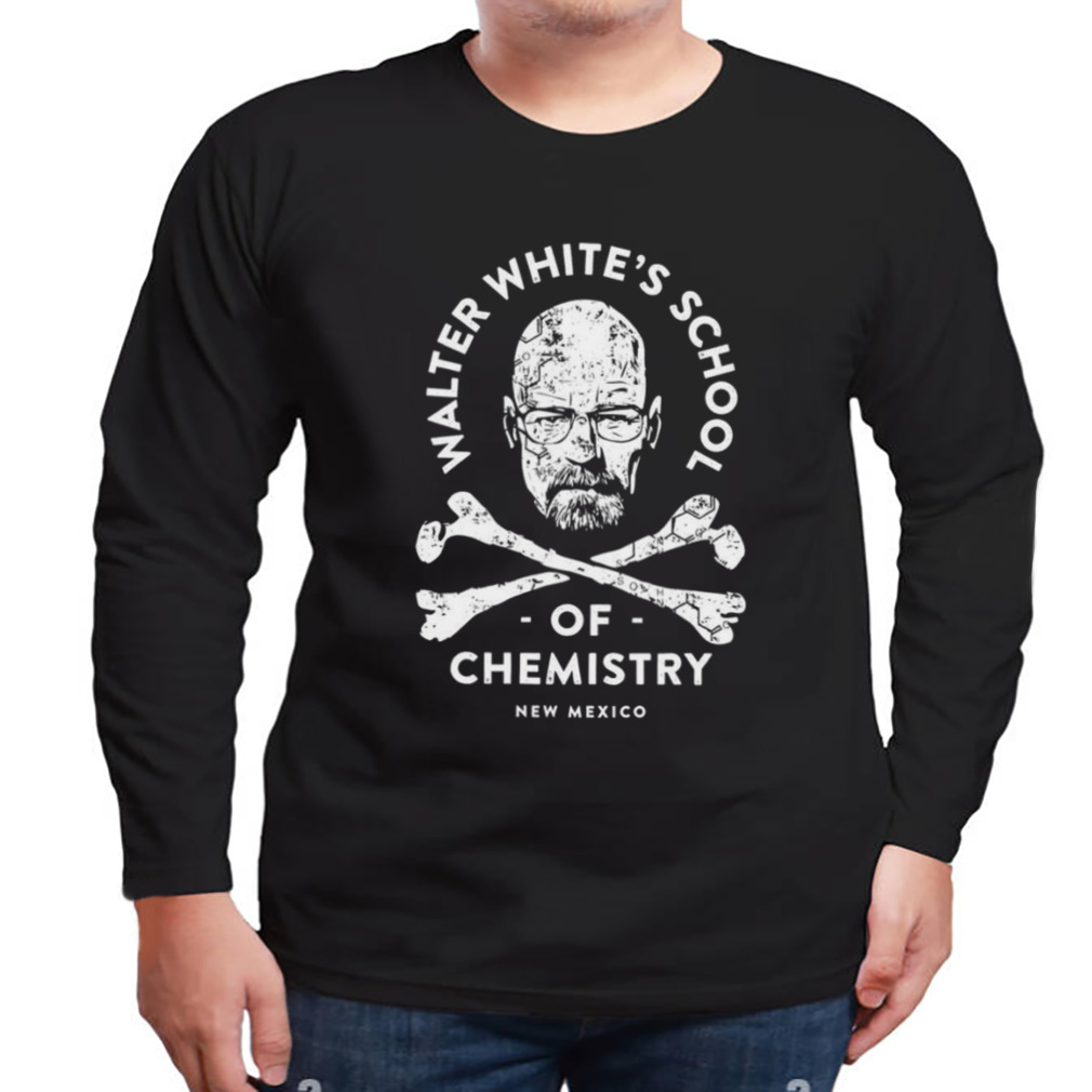 Walter white’s school of Chemistry T-shirt 3 Longsleeve tshirt