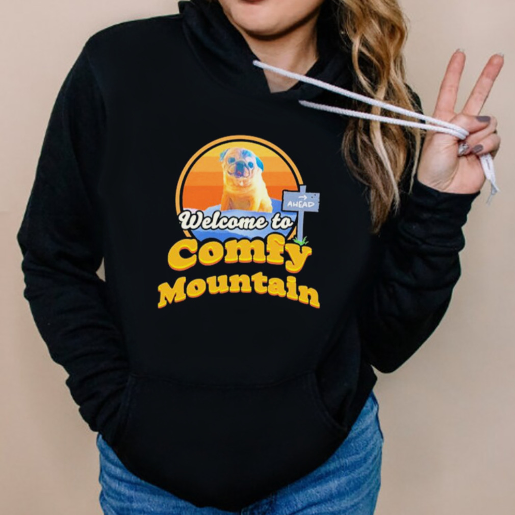 Welcome to comfy mountain shirt 5 Hoodies