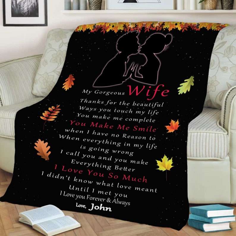 You Make Me Smile To My Wife Blanket Personalized Gift For Wife