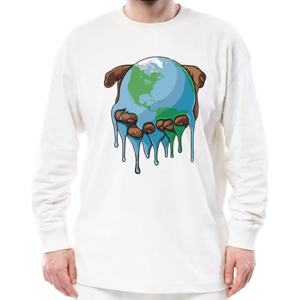 I’m Up Earth Protect Our Earth shirt 3 Longsleeve shirt