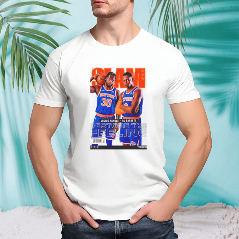 Slam Julius Randle and Rj Barrett Restore the feeling shirt