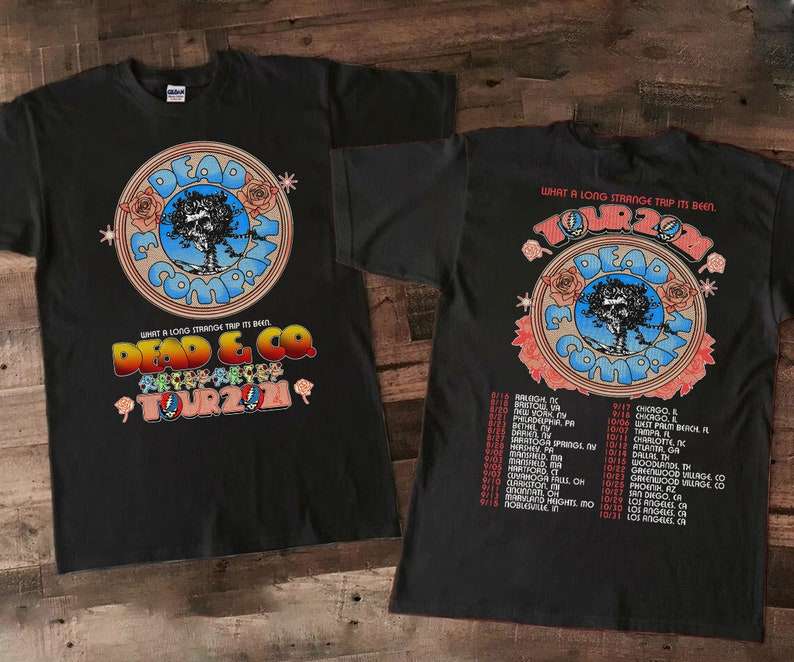 Dead And Company Tour 2021 Unisex T-Shirt What A Long Strange Trip Its Been Tour 2021