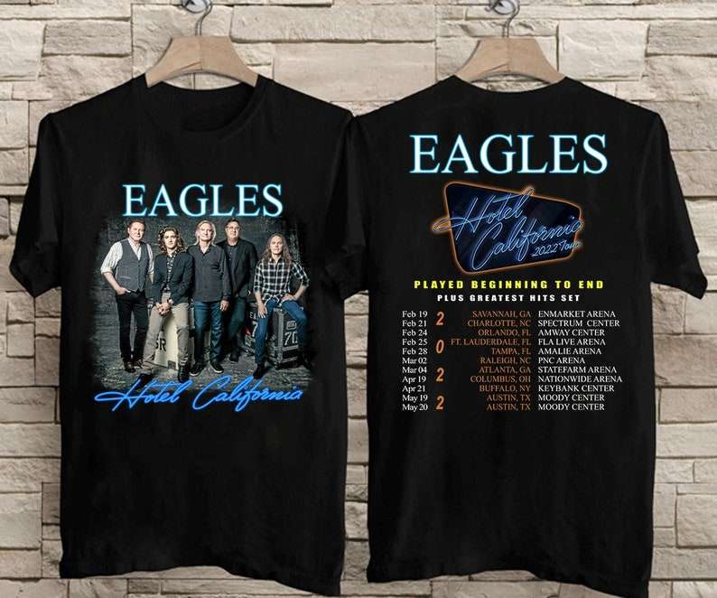 Eagles Hotel California Tour T-Shirt Played Beginning to End Tour 2022