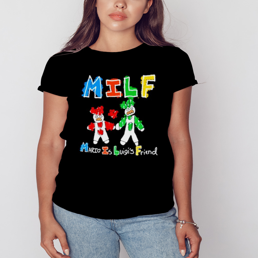 MILF Mario is luigi’s friend shirt 2 Women's tshirt