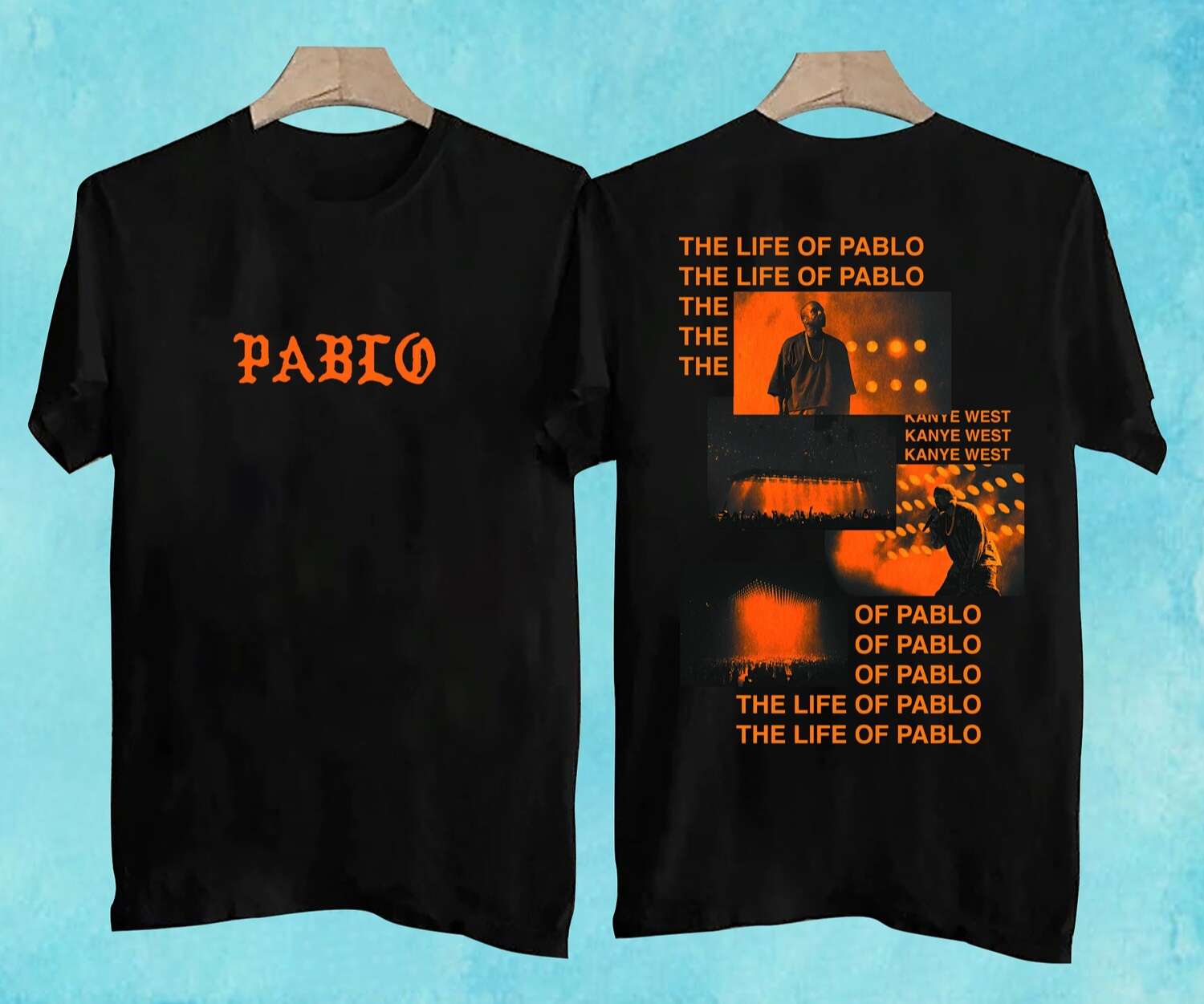 Kanye West The Life Of Pablo T-Shirt 1 Kanye West The Life Of Pablo T-Shirt