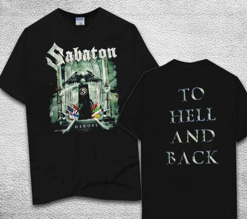 Sabaton Heroes To Hell And Back T Shirt