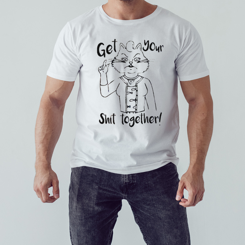 Get Your Shit Together Bojack Horseman shirt