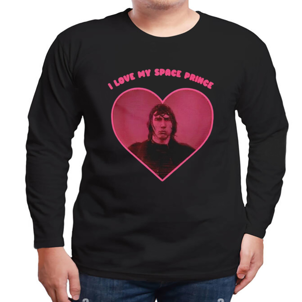 Kylo Ren I love my space prince shirt 3 Longsleeve tshirt