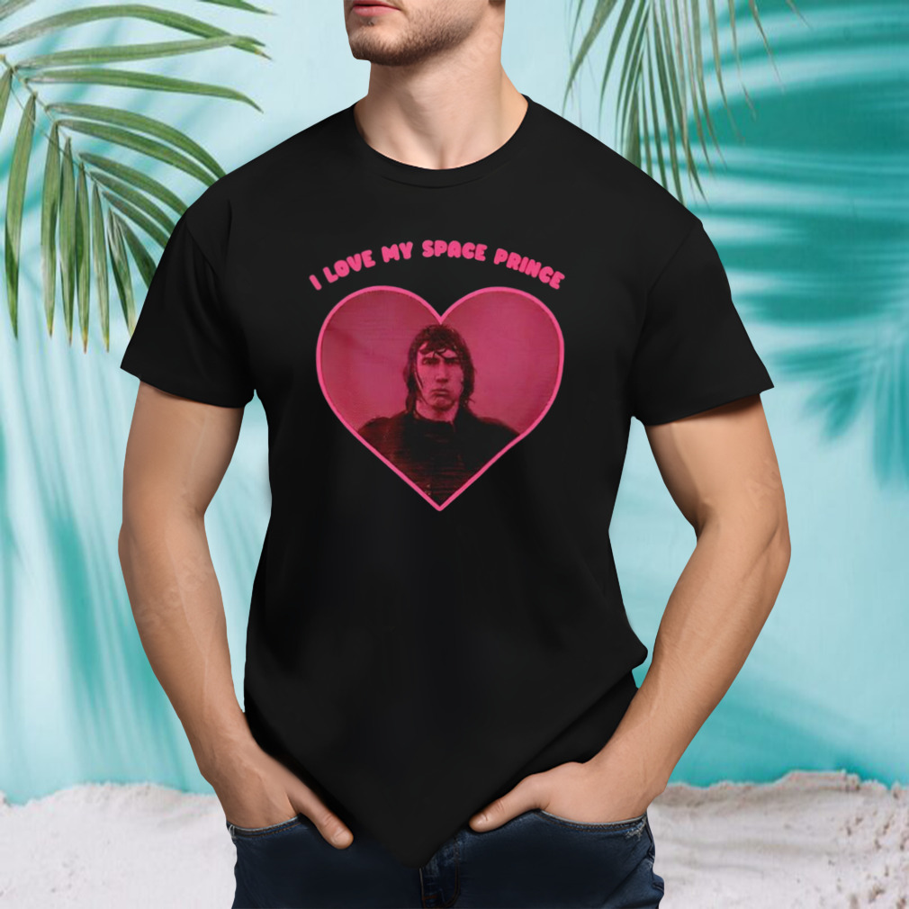 Kylo Ren I love my space prince shirt