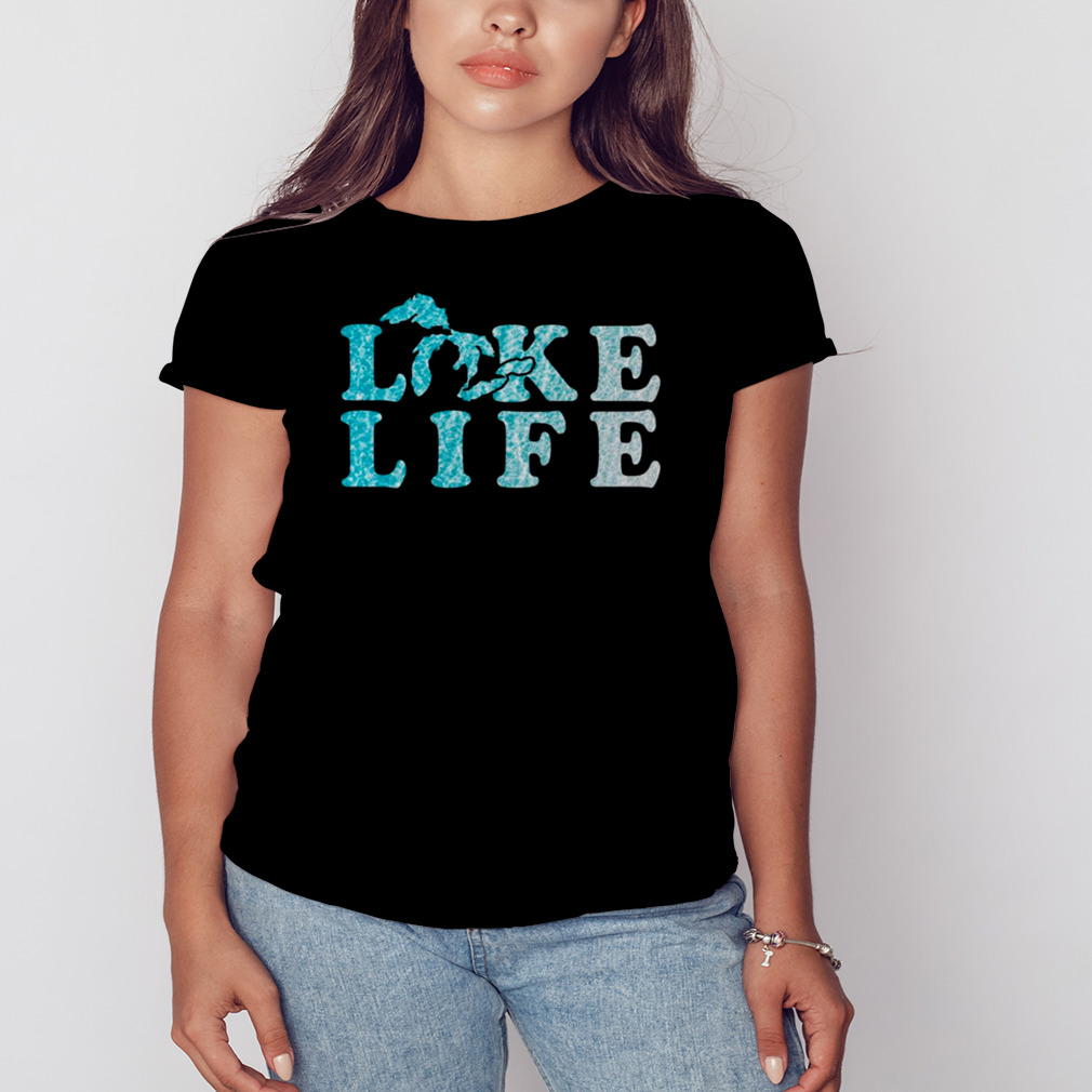 Lake Life In The Great Lakes shirt 2 Women's tshirt