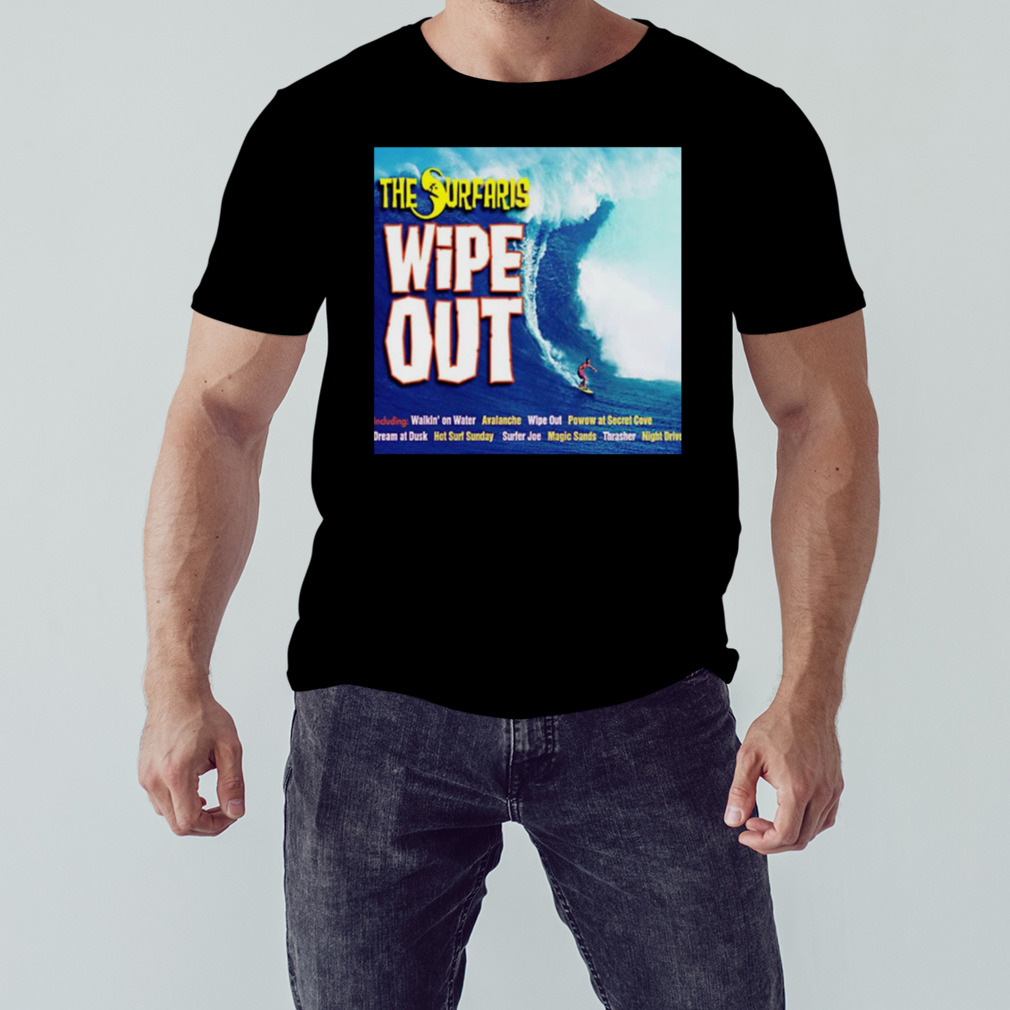 The Surfaris Wipe Out 1963 shirt 1 Unisex tshirt
