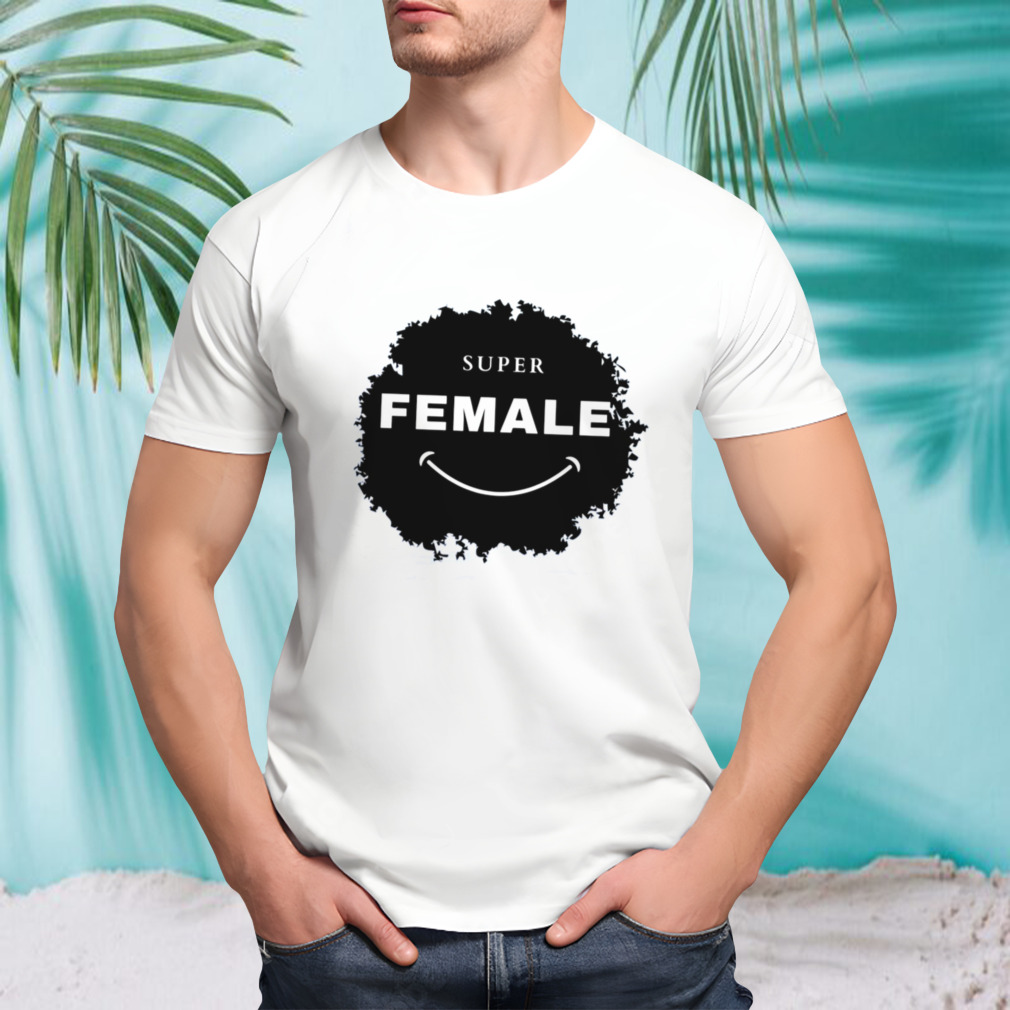 Super Female Megyn Kelly shirt