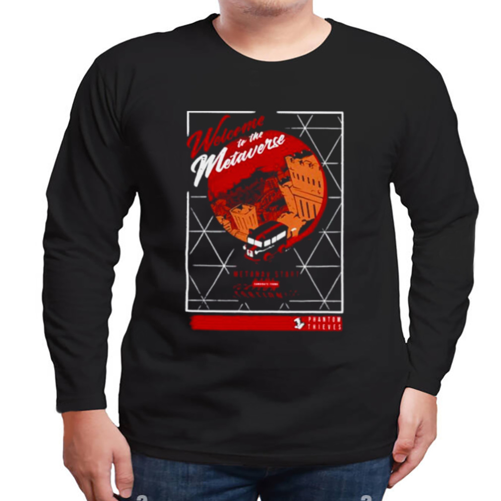 Welcome to the metaverse shirt 3 Longsleeve tshirt