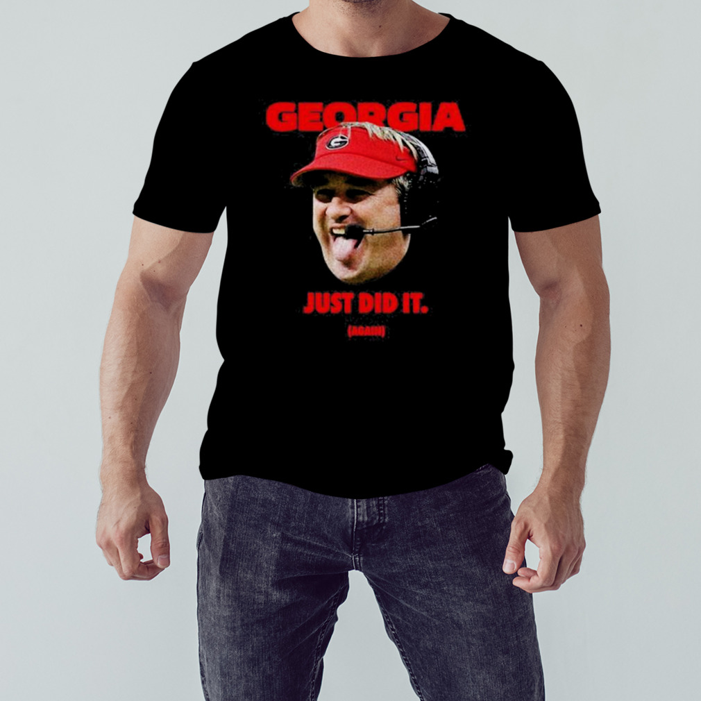Georgia Just Did It Again T Shirt