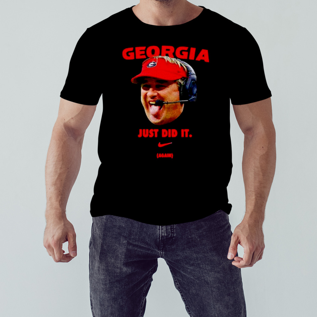 Georgia Bulldogs just did it again shirt