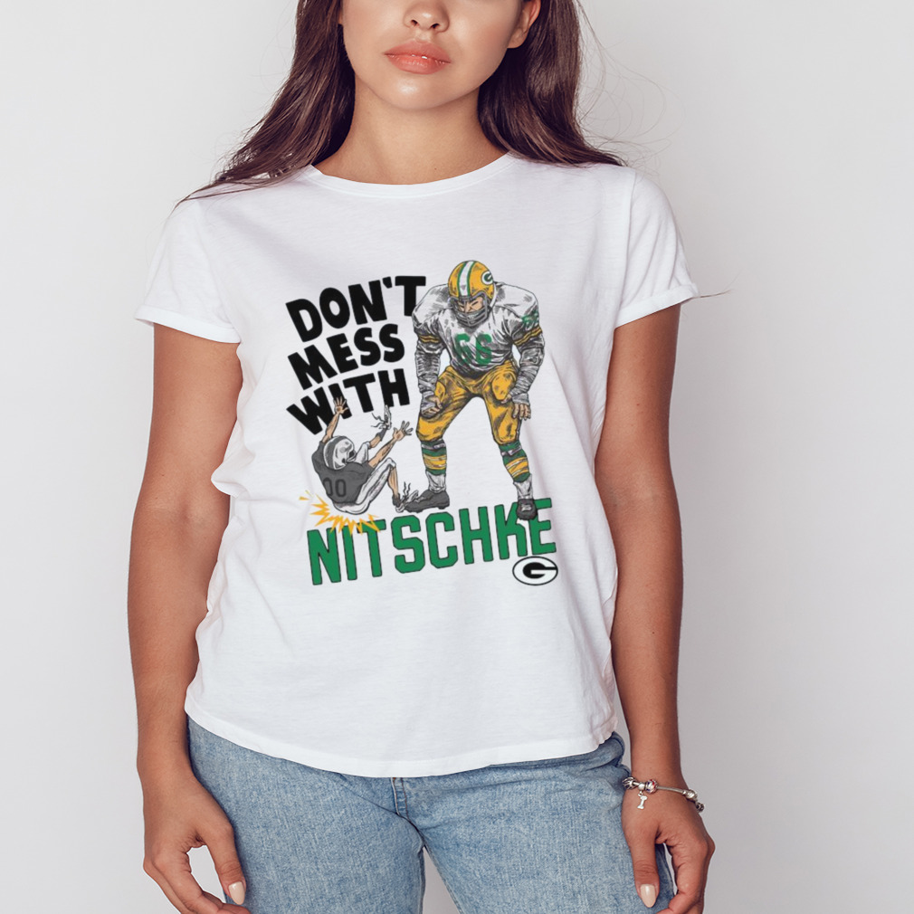 Green Bay Packers Don’t Mess With Nitschke T-shirts 2 Women's shirt