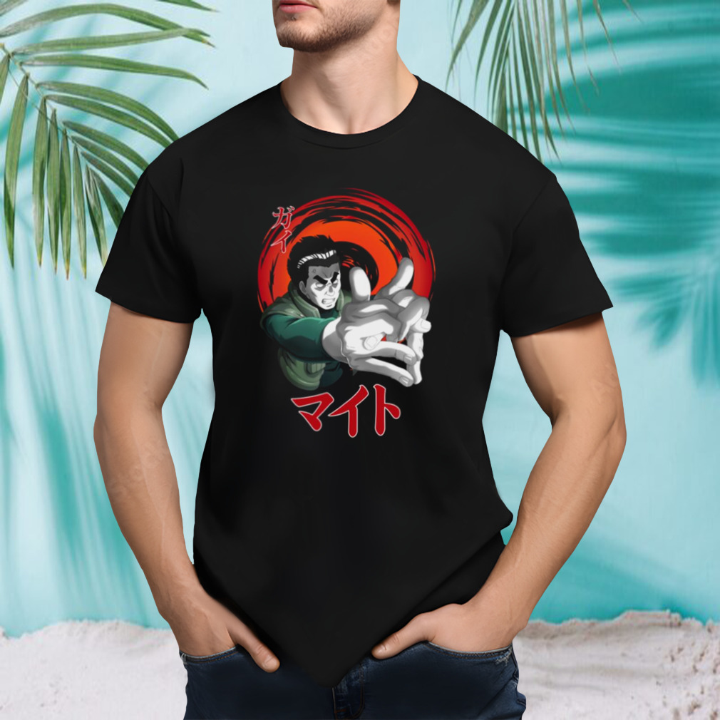 The Legend Of Might Guy Naruto Shippuden shirt