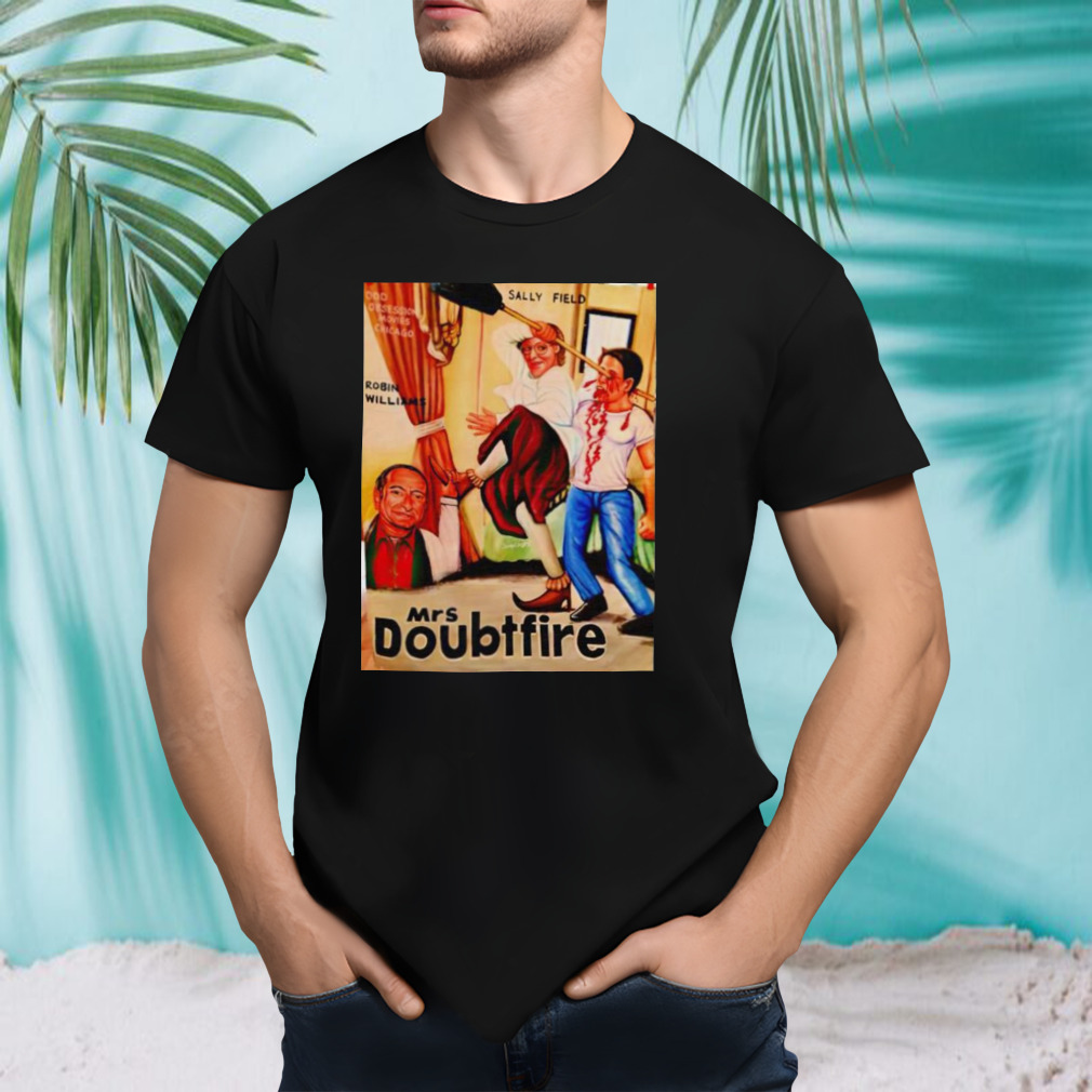 All The Right Movies Mrs Doubtfire Sally Field Robin Williams shirt