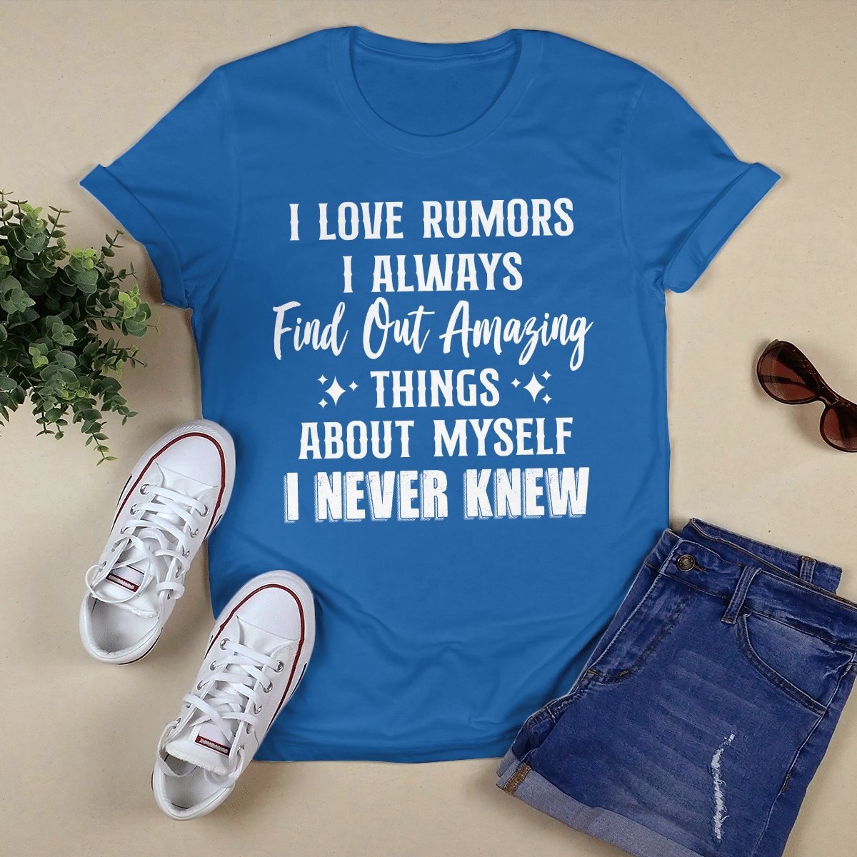 I Love Rumors shirt