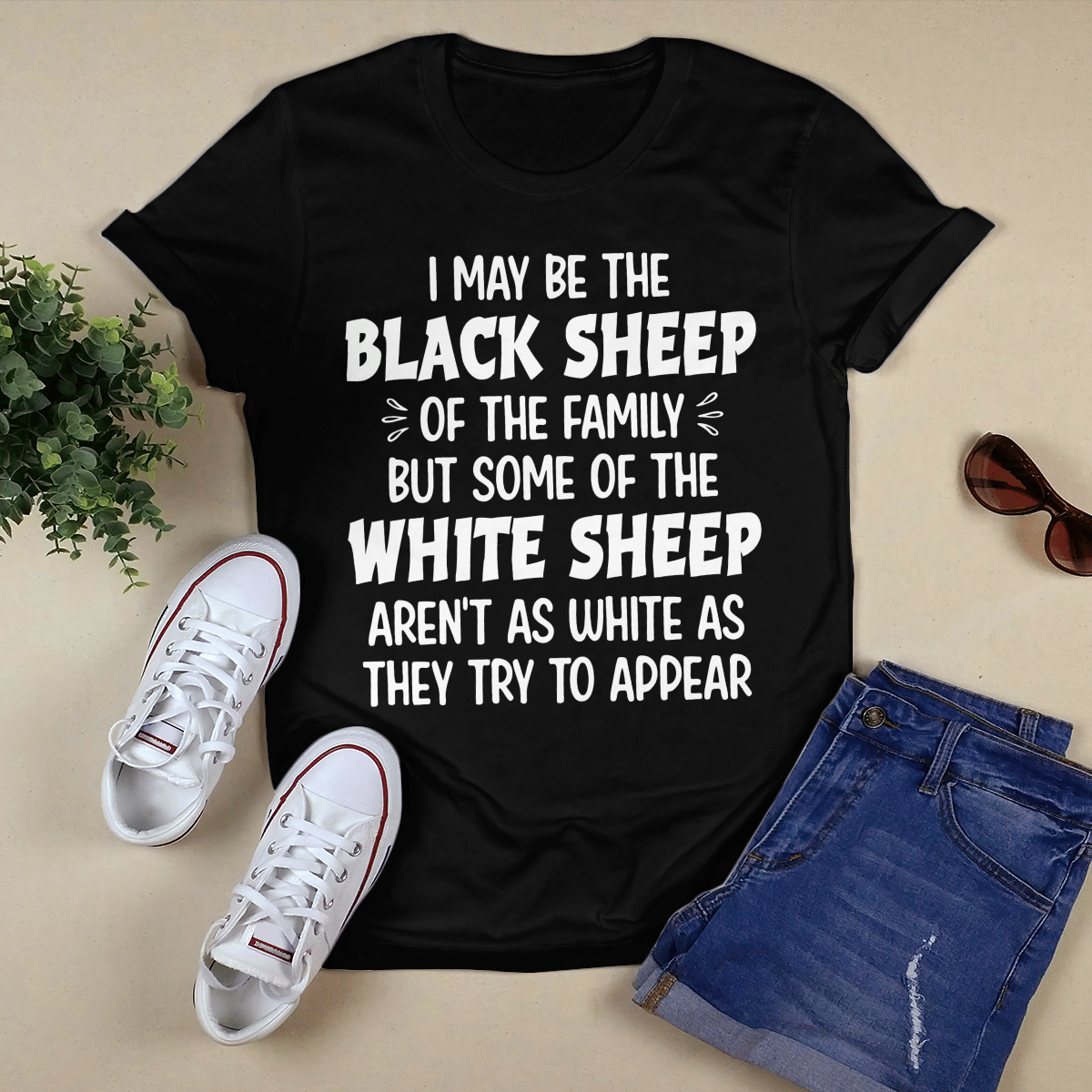 I May Be The Black Sheep shirt