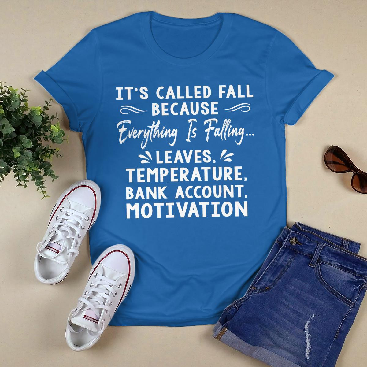 It_s Called Fall shirt