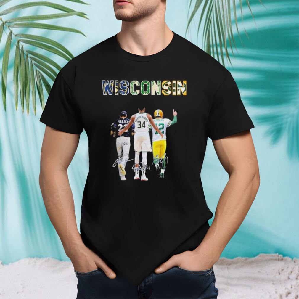 Wisconsin Sports Team Christian Yelich Giannis Antetokounmpo And Aaron Rodgers Signatures Shirt