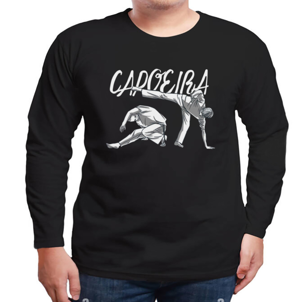Capoeira Dancing Quote shirt 3 Longsleeve tshirt