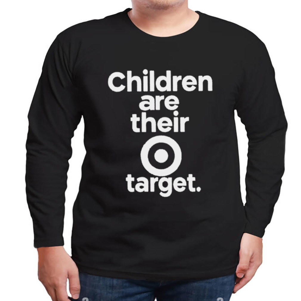 Children are their Target shirt 3 Longsleeve tshirt