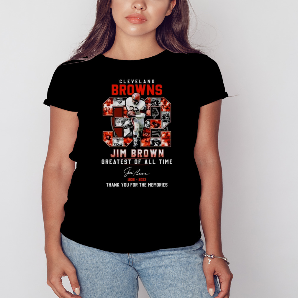Cleveland Browns 32 Jim Brown Greatest Of All Time 1936-2023 Thank You For The Memories Signature shirt 2 Women's tshirt