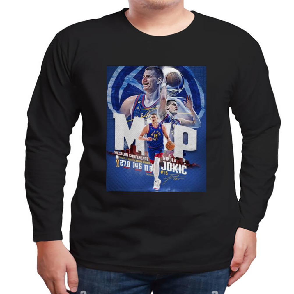 Denver Nuggets Nikola Jokic MVP Western Conference 2023 Shirt 3 Longsleeve tshirt