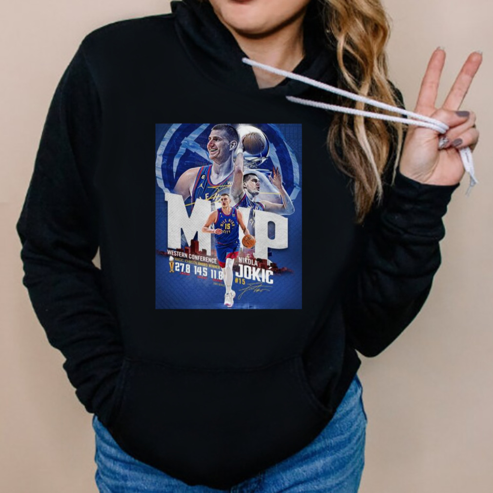 Denver Nuggets Nikola Jokic MVP Western Conference 2023 Shirt 5 Hoodies