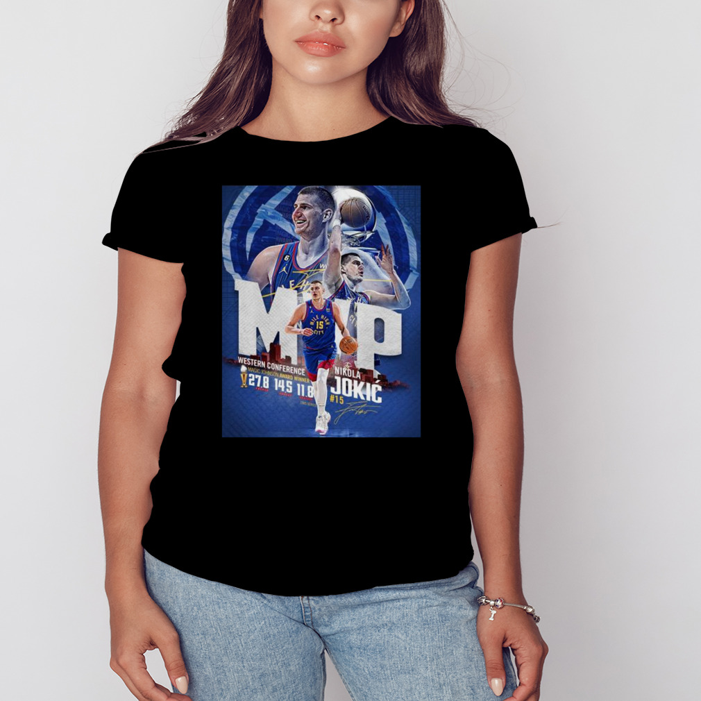 Denver Nuggets Nikola Jokic MVP Western Conference 2023 Shirt 2 Women's tshirt