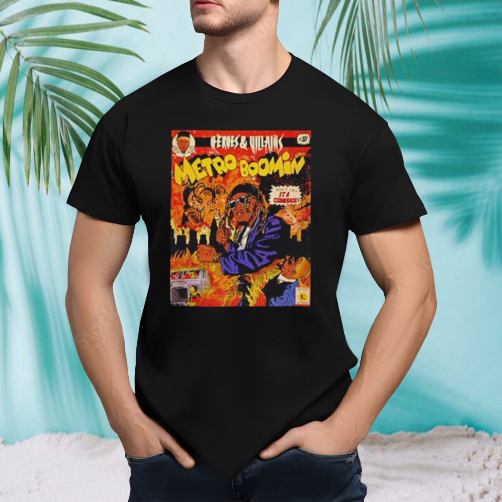 Metro Boomin Heroes and Villains shirt
