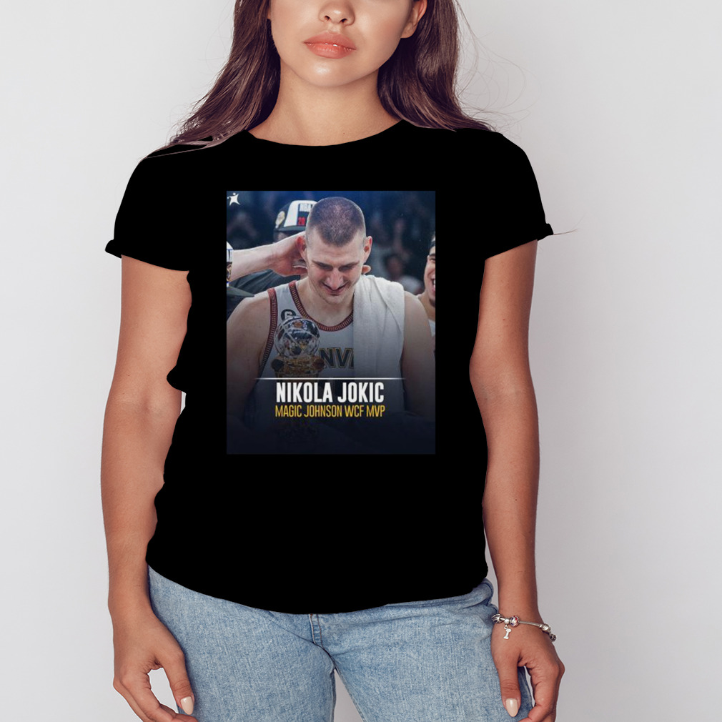 Nikola Jokic 2023 Magic Johnson WCF MVP shirt Wow Tshirt Store Online