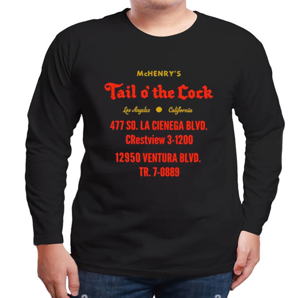 Mchenry's Tail O' The Cock Los Angeles Shirt