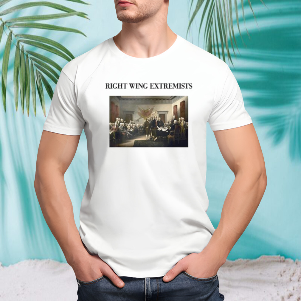 Right wing extremists shirt