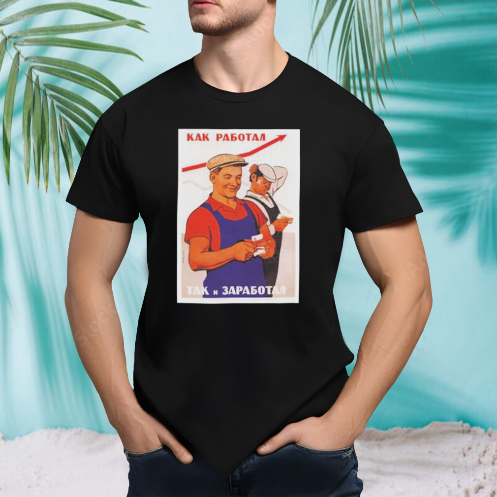 Soviet Paycheck Shirt