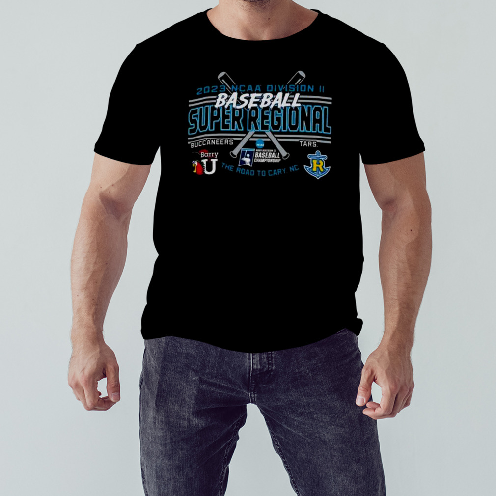 Barry University Buccaneers Vs Rollins College Athletics Tars 2023 NCAA Division II Baseball Super Regional shirt