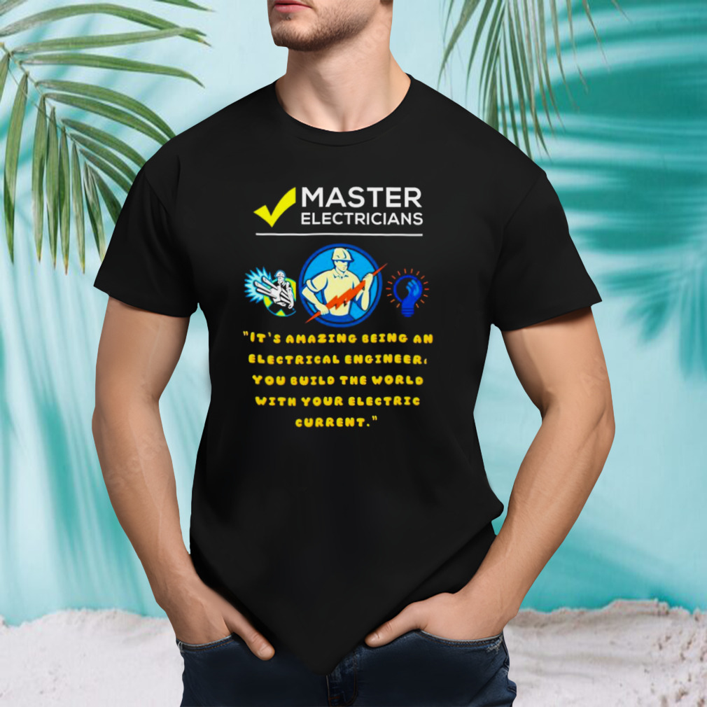 Mester electrician and electrical installations shirt
