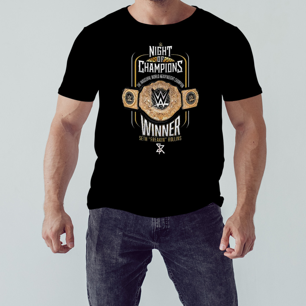 Night Of Champions The Inaugural World Heavyweight Champion Winner Seth Freakin Rollins Shirt