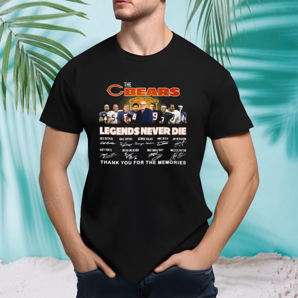 The Chicago Bears Legends Never Die 2023 thank you for the memories signatures shirt