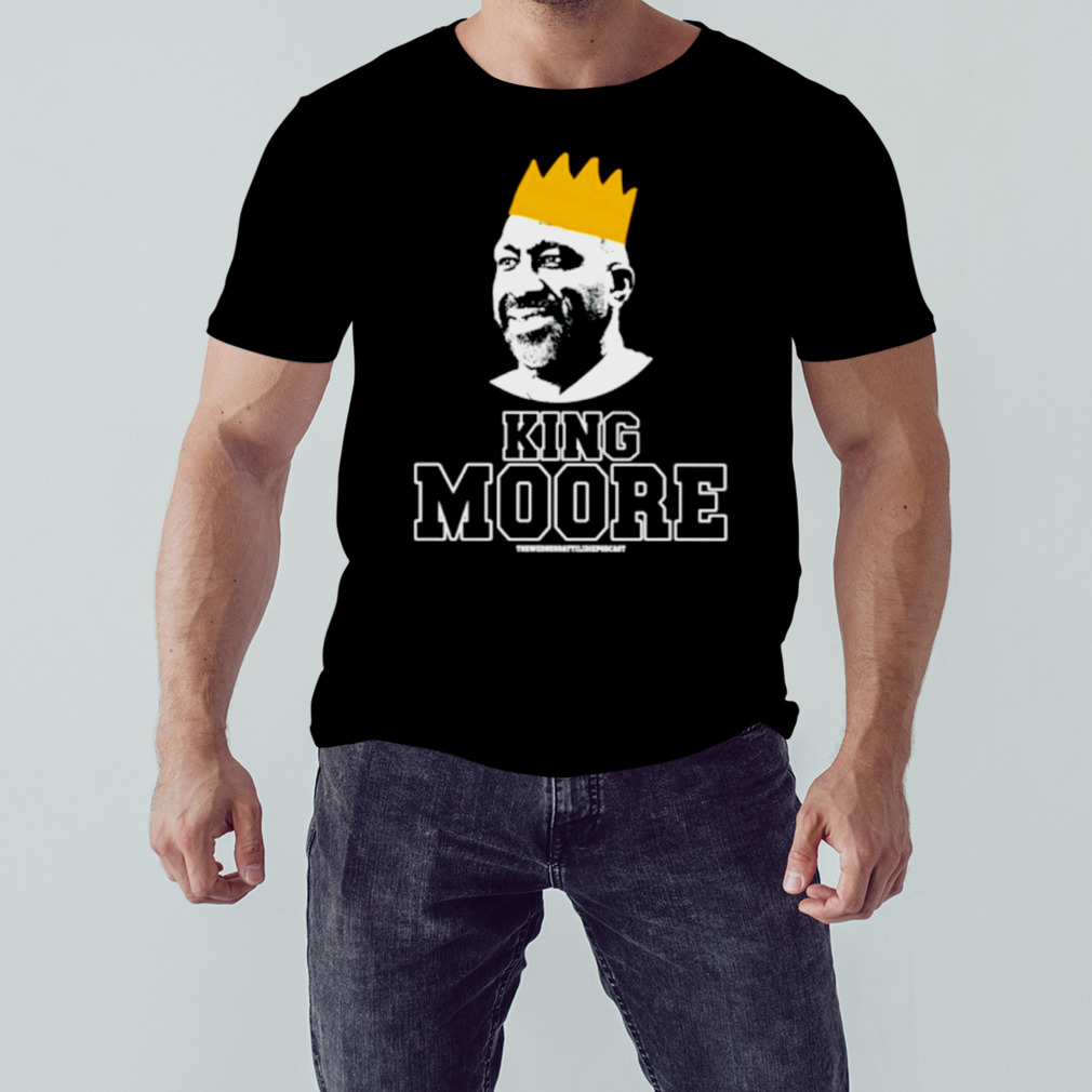 Podcast King Moore shirt