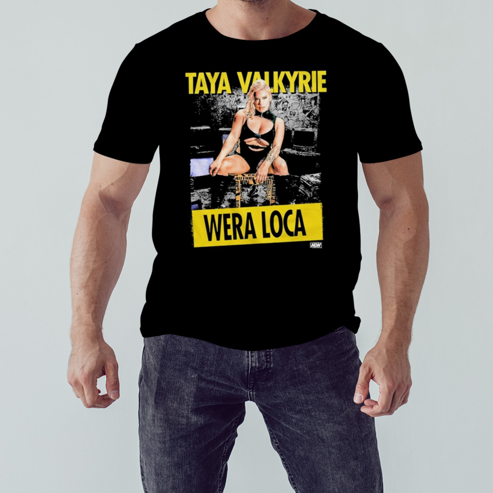Taya Valkyrie – Wera Loca shirt