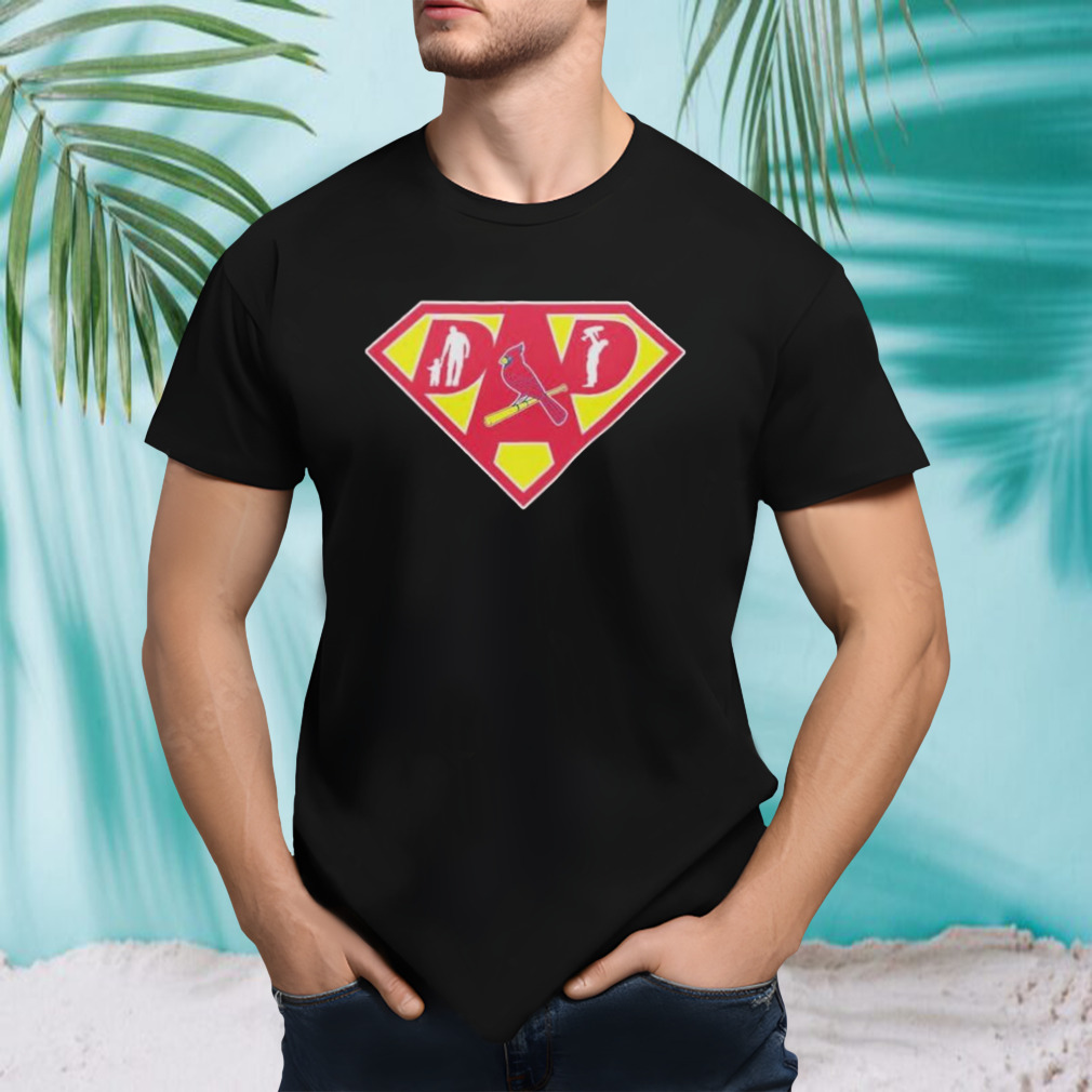 st Louis Cardinals Super dad shirt
