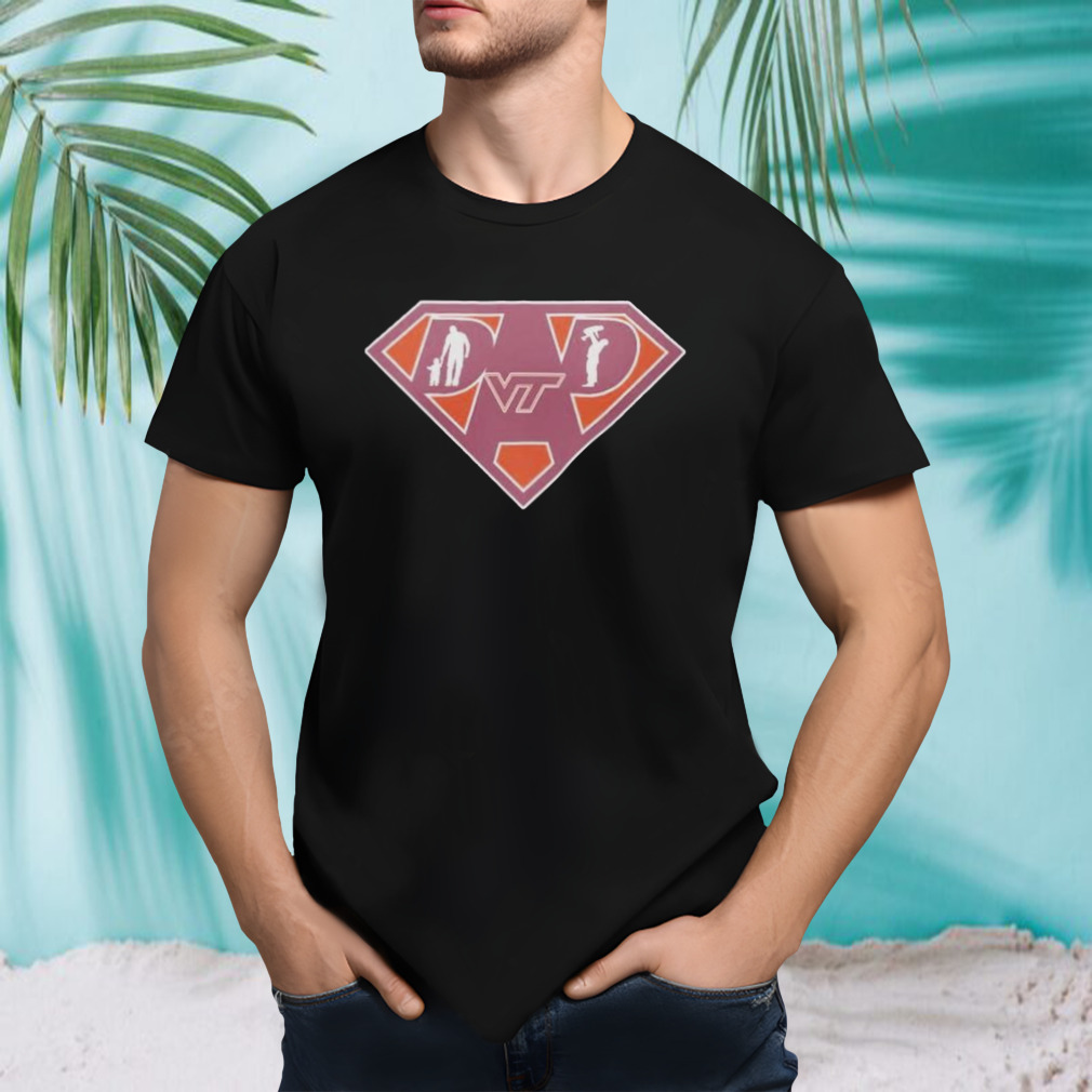 virginia Tech Hokies Super dad shirt