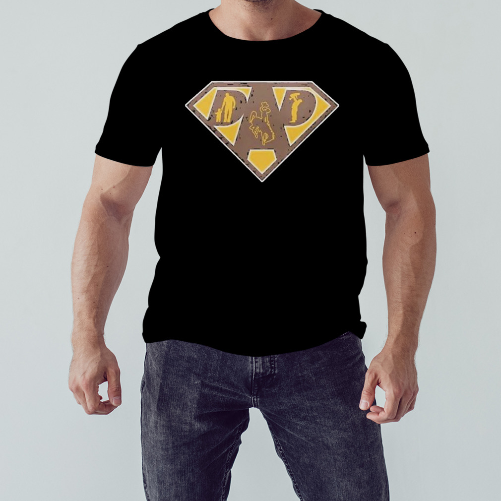 Wyoming Cowboys Super Dad Shirt - Bring Your Ideas, Thoughts And