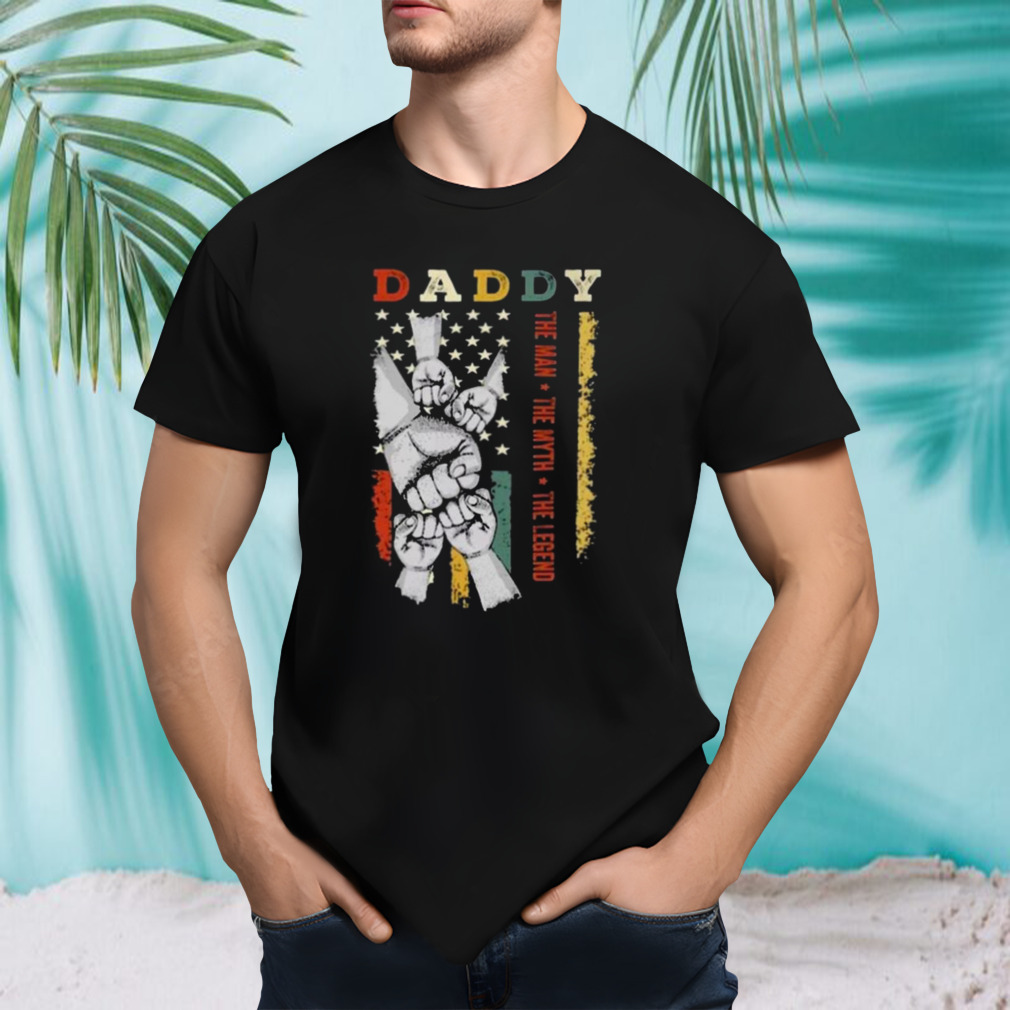 Daddy The man The Myth The Legend USA Flag Vintage Shirt