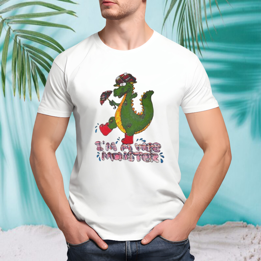 I’m a wee monster shirt